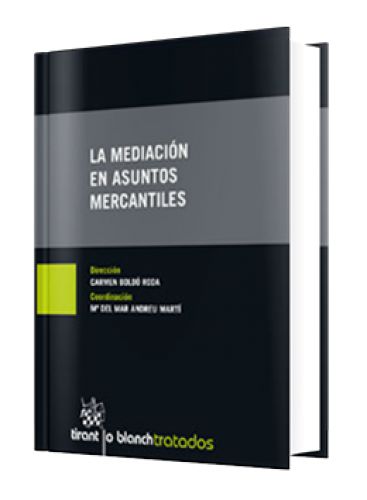 LA MEDIACIÓN EN ASUNTOS MERCANTILES..